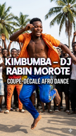 Kimbumba – DJ Rabin Morote | Coupé-Décalé Afro Dance - Morote Papillon